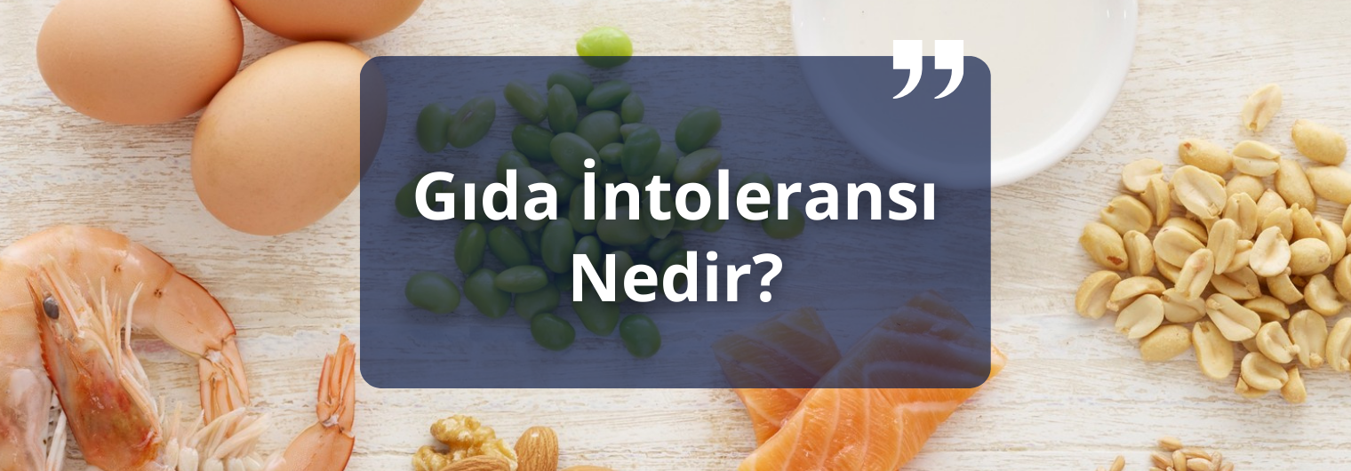 gıda intoleransı