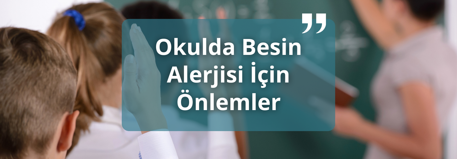 okulda besin alerjisi önlemleri