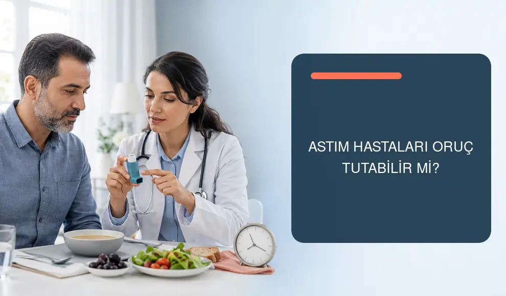 Astım Hastaları Oruç Tutabilir mi