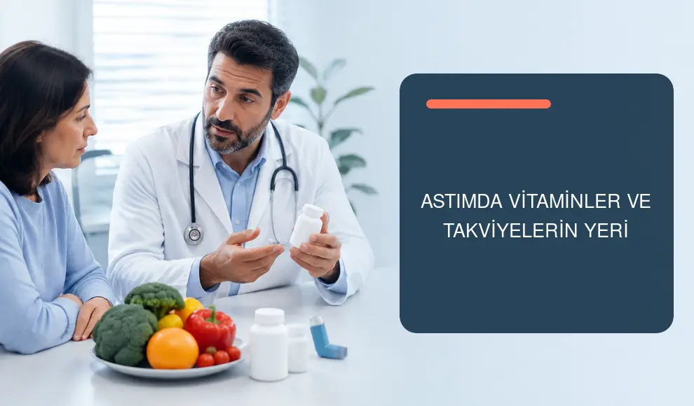 Astımda Vitaminler ve Takviyelerin Yeri