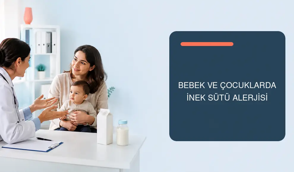 Bebek ve Çocuklarda İnek Sütü Alerjisi