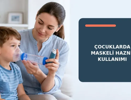 Çocuklarda Maskeli Hazne Kullanımı