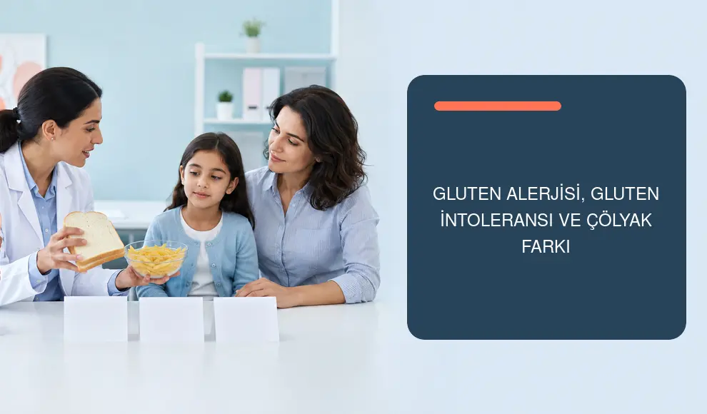 Gluten Alerjisi, Gluten İntoleransı ve Çölyak Farkı