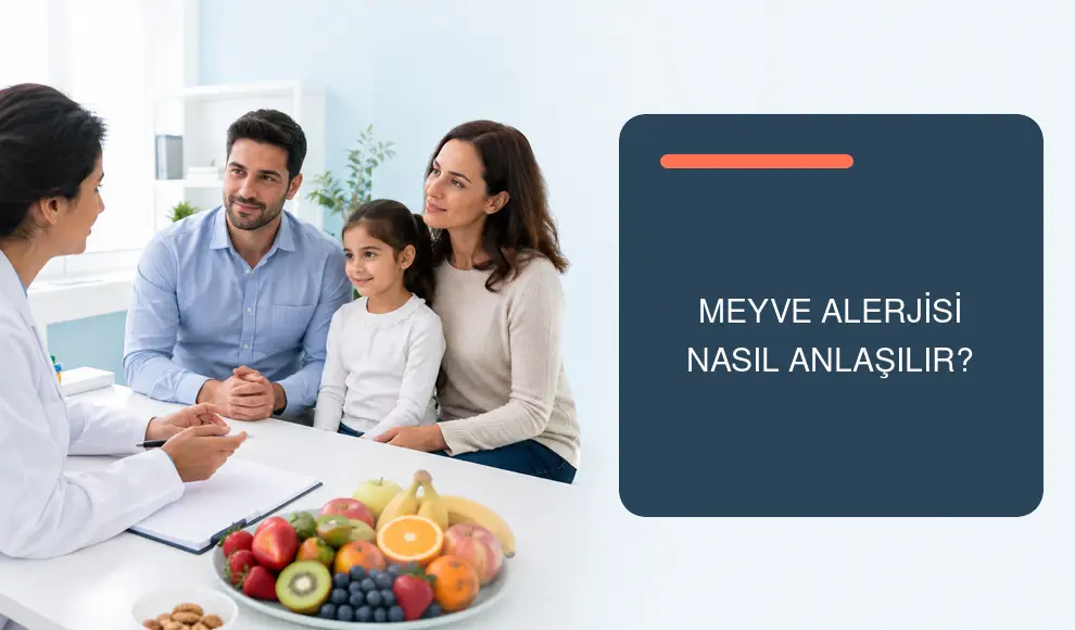 Meyve Alerjisi Nasıl Anlaşılır?