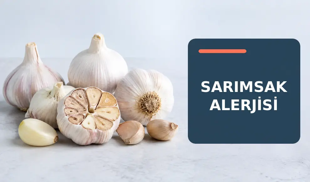 Sarımsak Alerjisi