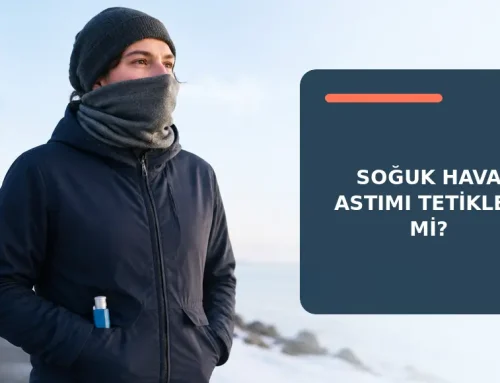 Soğuk Hava Astımı Tetikler mi?