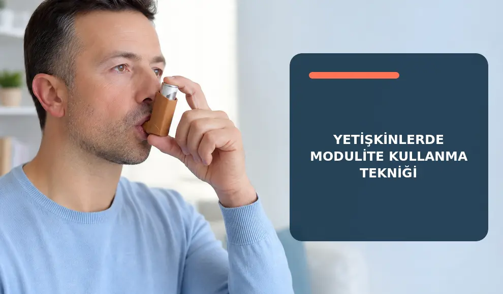 Yetişkinlerde Modulite Kullanma Tekniği